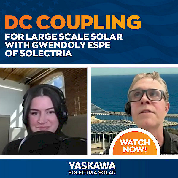 Powering the Future - Yaskawa Solectria Solar
